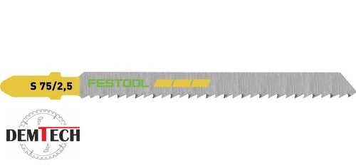 Festool Brzeszczot do wyrzynarki S 75/2,5/5 204256 precyzyjne cięcie